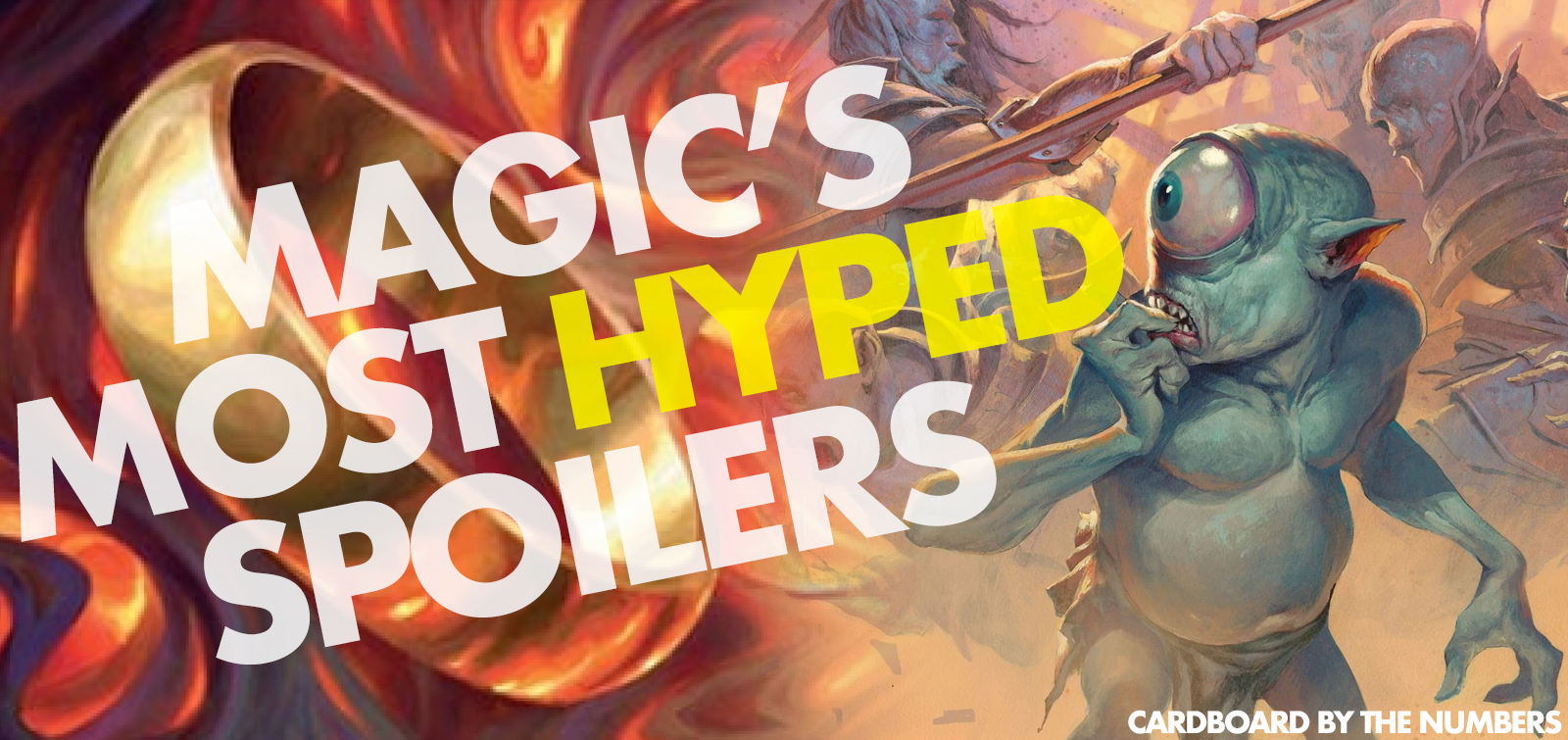 Calculating Magic’s Most-Hyped Cards